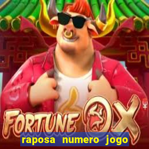 raposa numero jogo do bicho